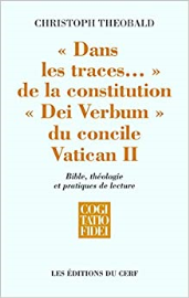 Dans les traces... de la constitution Dei Verbum du concile Vatican II